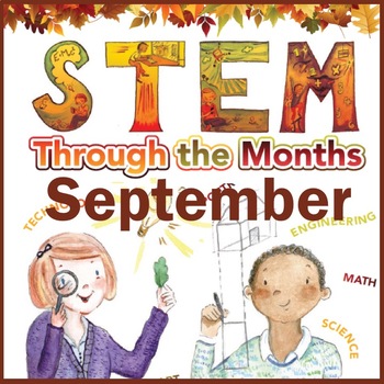 Preview of STEM Through the Months: September