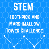 STEM Toothpick and Marshmallow Tower Challenge