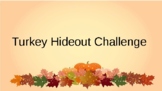 STEM Turkey Hideout Challenge-Thanksgiving Fun!