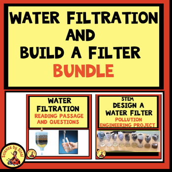 Preview of STEM WATER FILTER PROJECT and WATER FILTRATION Reading Passage BUNDLE