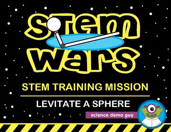 Preview of STEM Wars Activity - Levitate a Sphere
