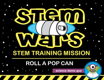 Preview of STEM Wars Activity - STEM Wars: Roll a Pop / Soda Can