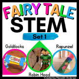 Fairy Tales STEM Challenges Goldilocks, Rapunzel, and Robi