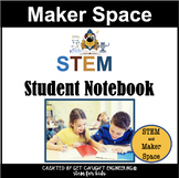 STEM and Maker Space Notebook for Students