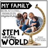 STEM and My World {My Family}