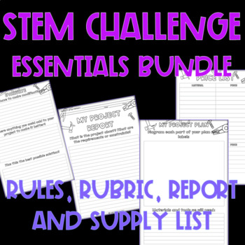 Preview of STEM challenge essential bundle: rules, rubric, report and supply list