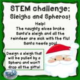 STEM challenge: Sleighs and Spheros