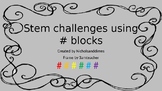 STEM challenges using hashtag blocks