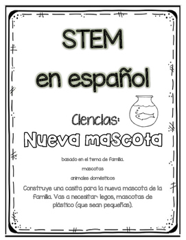Preview of STEM en español Nueva Mascota