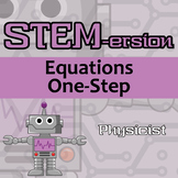 STEM-ersion - Equations One-Step Printable & Digital Activ