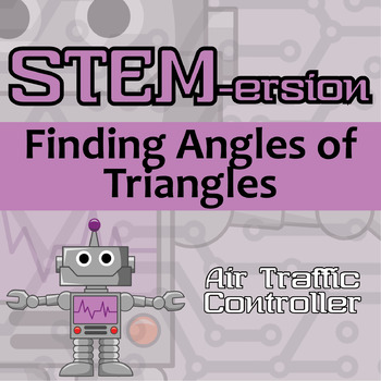 Preview of STEM-ersion - Finding Angles of Triangles Printable & Digital Activity