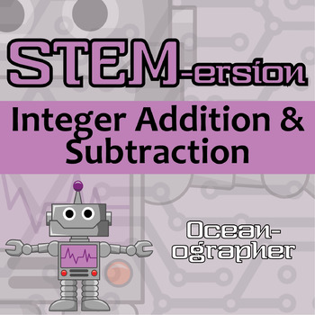 Preview of STEM-ersion - Integer Addition & Subtraction Printable & Digital Activity