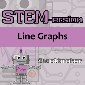 Preview of STEM-ersion - Line Graph Printable & Digital Activity - Stockbroker