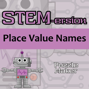 Preview of STEM-ersion - Place Value Names Printable & Digital Activity - Puzzle Maker