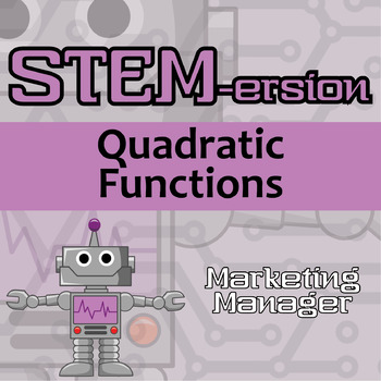 Preview of STEM-ersion - Quadratic Functions Printable & Digital Activity