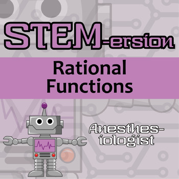 Preview of STEM-ersion - Rational Functions Printable & Digital Activity - Anesthesiologist