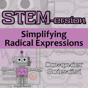 Preview of STEM-ersion Simplifying Radical Expressions Printable & Digital Activity