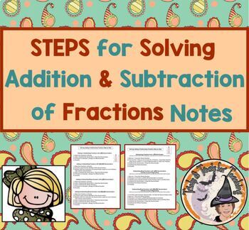 Preview of Adding and Subtracting Fractions STEPS for Solving Notes for Students