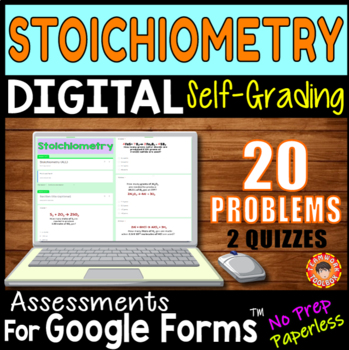 Preview of STOICHIOMETRY ~ Self-Grading Quiz Assessments for Google Forms