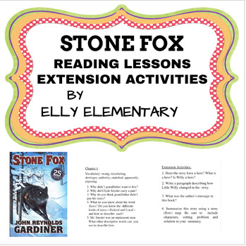 Preview of STONE FOX By John Reynolds Gardiner: READING LESSONS WITH ACTIVITIES UNIT