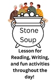 STONE SOUP DAY ACTIVTIES - READING, WRITING AND MORE
