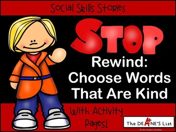 Preview of SOCIAL SKILLS STORY "STOP Rewind--Choose Words That Are Kind" for Nice Words