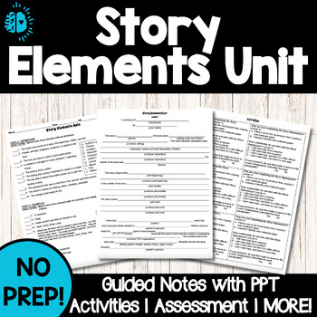 Preview of STORY ELEMENTS READING AND WRITING ELA UNIT Grades 3-6 Elements of Fiction