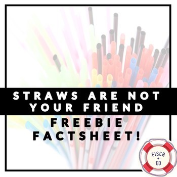Preview of STRAWS ARE NOT YOUR FRIEND