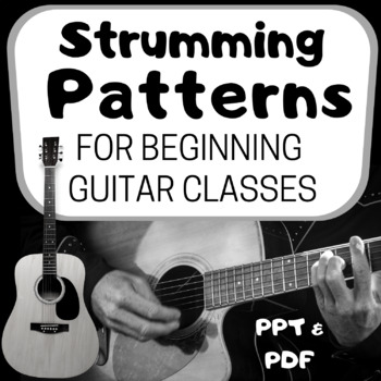 Preview of STRUMMING PATTERNS for Beginning Guitar Classes