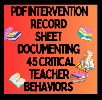 Preview of STUDENT INTERVENTION DOCUMENT pdf log of 45 teacher behaviors, IST, Conferences