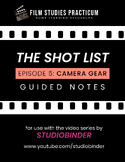 STUDIOBINDER'S "The Shot List" Episode 5: Camera Gear // G