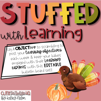 Preview of STUFFED with EDITABLE Learning Objectives!