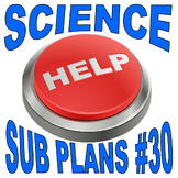 SUB PLANS 30 - PERIODIC TABLE OF ELEMENTS (Science / Chemi