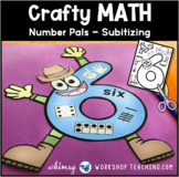 SUBITIZING Number Pals 1-10 Craft (From Crafty Math Bundle 1)