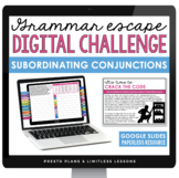 Subordinating Conjunctions Escape Room Grammar Digital Act