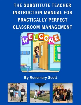 Preview of SUBSTITUTE INSTRUCTION MANUAL FOR PRACTICALLY PERFECT CLASSROOM MANAGEMENT