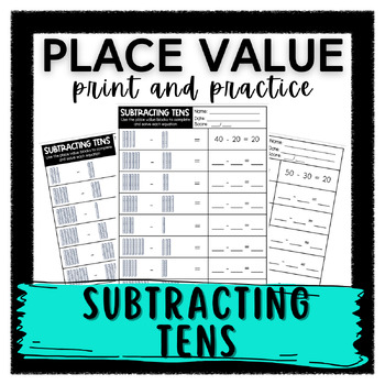 Preview of SUBTRACTING TENS (PLACE VALUE 0-100)