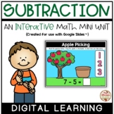 SUBTRACTION Interactive Mini-Unit (Digital) {Google Slides™}