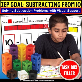 Preview of SUBTRACTION from 10 for IEP Goal Skills with VISUAL SUPPORT | Task Box Filler