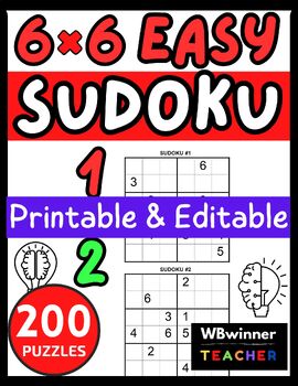 Preview of SUDOKU 200 PUZZLES | EASY 6*6 | End of Year Activities | Editable & PRINTABLE