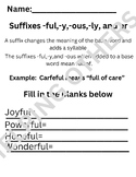 SUFFIX PRACTICE -ful,-ly,er
