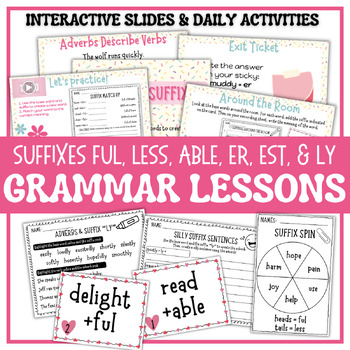 Preview of SUFFIXES Interactive Grammar Unit | Ful Less Able Er Est Ly | Adverbs | 7 Days