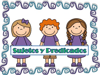 Preview of SUJETOS Y PREDICADOS / SUBJECT AND PREDICATE IN SPANISH