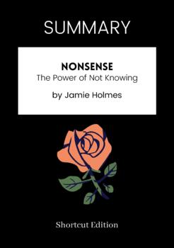 SUMMARY - Nonsense by Jamie Holmes by Shortcut Edition