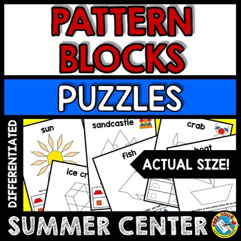 Preview of SUMMER ACTIVITY 1ST GRADE KINDERGARTEN PATTERN BLOCKS PUZZLE MATS JULY MATH TASK