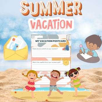 Preview of SUMMER BREAK Vacation Postcard Writing Activity