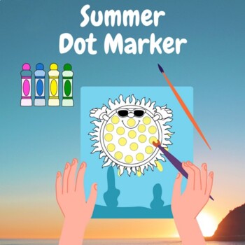 Preview of SUMMER Bingo Dot Markers And Coloring Printable Sheets Fun Activity