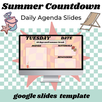 Preview of SUMMER COUNTDOWN DAILY AGENDA SLIDES (GOOGLE SLIDES TEMPLATE)