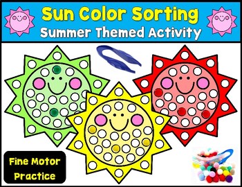 SUMMER FINE MOTOR - SUN Color Sorting! SUMMER Themed Activity | TPT