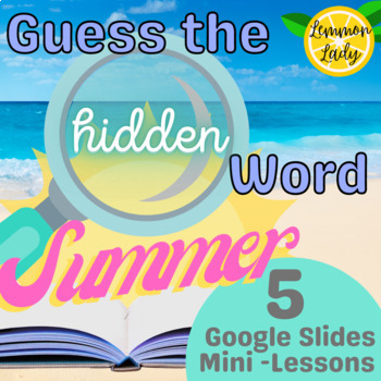 Preview of SUMMER Guess the Hidden Word - 5 Context Clues Games - Google Slides